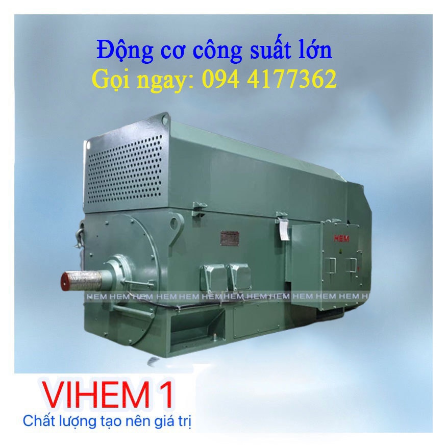 Động cơ công suất lớn - Quạt Công Nghiệp VIHEM 1 - Công Ty Cổ Phần Chế Tạo Máy Điện Việt Nam - Hungari 1