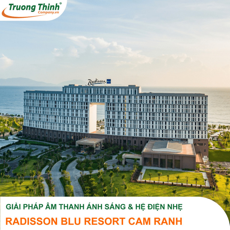 Giải pháp âm thanh ánh sáng Radisson Blu Resort Cam Ranh