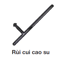 Rùi cui cao su - Bảo Vệ DELTA - Công Ty TNHH Dịch Vụ Bảo Vệ DELTA