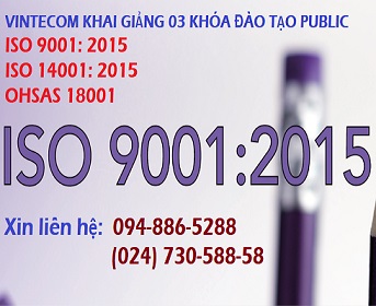 ISO 9001: 2015/ ISO 14001: 2015/ OHSAS 18001: 2007 - Công Ty Tư Vấn ISO VINTECOM Quốc Tế