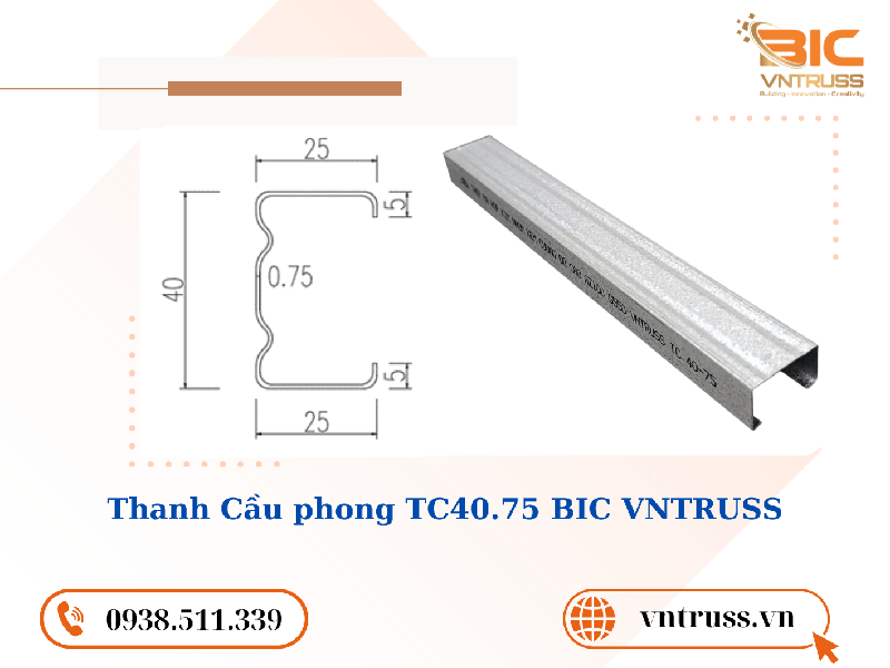 TC4075 – Thanh cầu phong siêu nhẹ chống rỉ BIC VNTRUSS - Xà Gồ Thép BIC GROUP - Công Ty Cổ Phần BIC GROUP