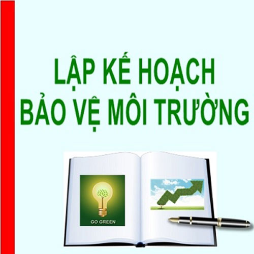 Kế hoạch bảo vệ môi trường - Công Ty TNHH Công Nghệ Môi Trường Niềm Tin Việt
