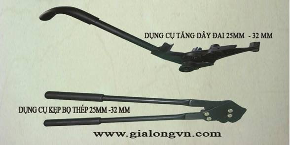 Bộ đóng dây đai 25-32mm - Dây Đai Thép Gia Long Nguyễn - Công Ty TNHH Gia Long Nguyễn