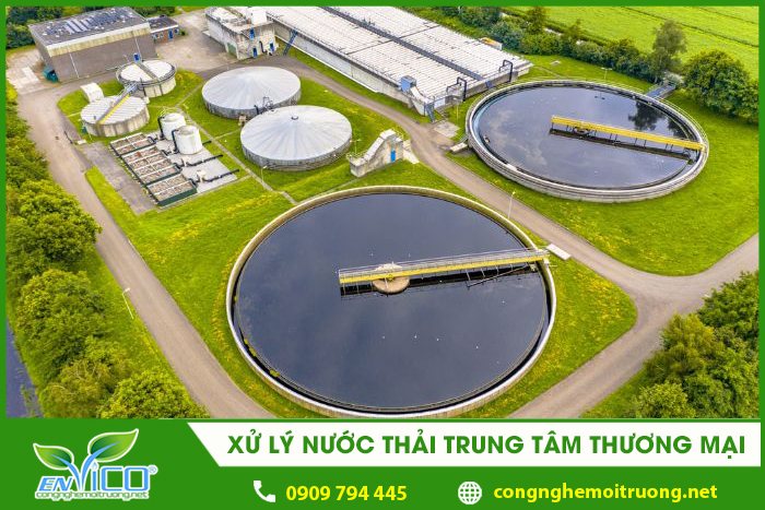 Xử lý nước thải trung tâm thương mại - Môi Trường ENVICO - Công Ty Cổ Phần Công Nghệ Môi Trường ENVICO