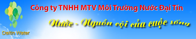  - Công Ty TNHH MTV Môi Trường Nước Đại Tín