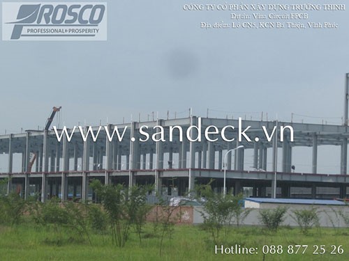 Nhà máy Vina Circuit - Sàn Deck PROSCO - Công Ty Cổ Phần Xây Dựng Trường Thịnh