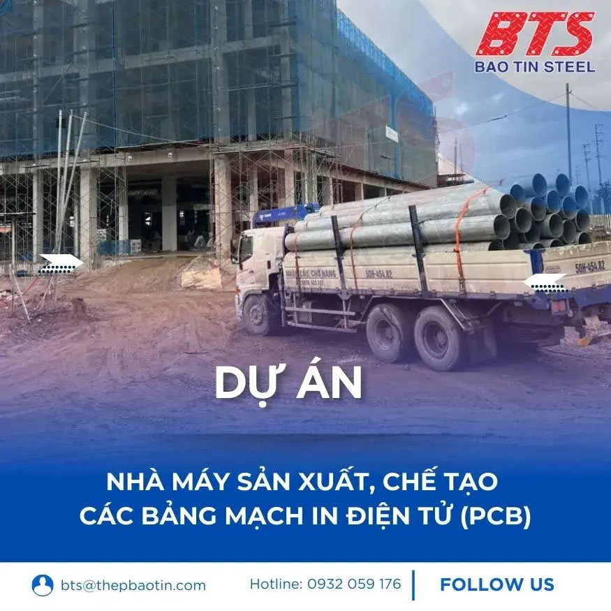 Thép Bảo Tín đồng hành cùng dự án Nhà máy Sản xuất, Chế tạo các bảng mạch in điện tử (PCB) - Thép Bảo Tín - Công Ty TNHH Thép Bảo Tín