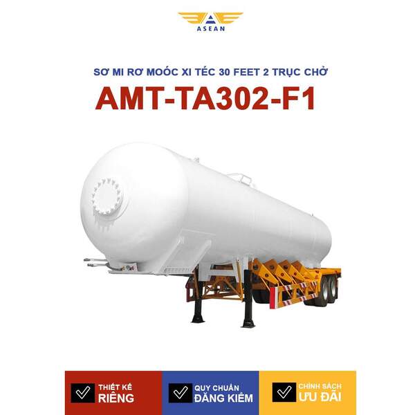 Sơ mi rơ moóc xi téc 30 feet 2 trục chở LPG AMT-TA302-F1 - Sơ Mi Rơ Moóc ASEAN- Công Ty Cổ Phần Kỹ Thuật Cơ Khí ASEAN