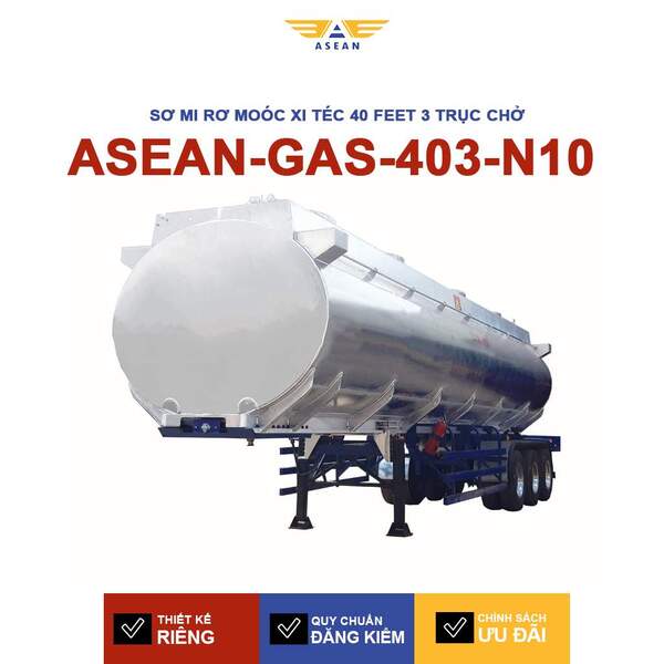 Sơ mi rơ moóc xi téc 40 feet 3 trục chở xăng ASEAN-GAS-403-N10 - Sơ Mi Rơ Moóc ASEAN- Công Ty Cổ Phần Kỹ Thuật Cơ Khí ASEAN