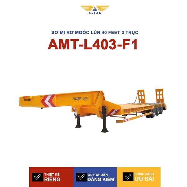 Sơ mi rơ moóc lùn 40 feet 3 trục – AMT-L403-F1 - Sơ Mi Rơ Moóc ASEAN- Công Ty Cổ Phần Kỹ Thuật Cơ Khí ASEAN