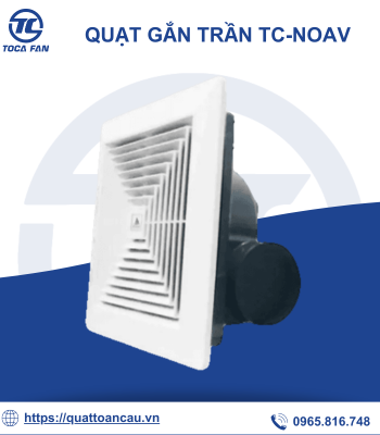 Quạt gắn trần TC-NOAV - Quạt Công Nghiệp TOCAFAN - Công Ty Cổ Phần Thiết Bị Công Nghiệp Toàn Cầu