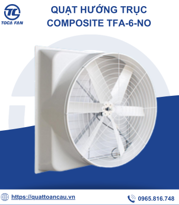 Quạt hướng trục Composite TFA-6-NO - Quạt Công Nghiệp TOCAFAN - Công Ty Cổ Phần Thiết Bị Công Nghiệp Toàn Cầu