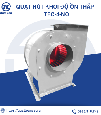 Quạt hút khói độ ồn thấp TFC-4-NoD - Quạt Công Nghiệp TOCAFAN - Công Ty Cổ Phần Thiết Bị Công Nghiệp Toàn Cầu