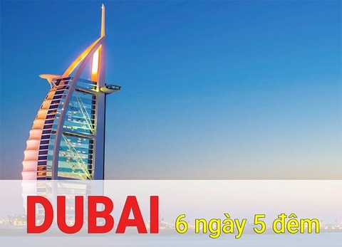Tour Du Lịch Dubai 6 Ngày 5 Đêm - Du Lịch Handetour - Công Ty Cổ Phần Du Lịch Handetour