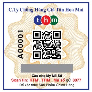 Tem chống hàng giả - Công Ty TNHH In Ấn Kỹ Thuật Mới Tân Hoa Mai