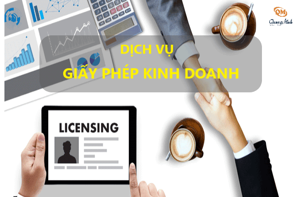 Dịch vụ làm giấy phép kinh doanh - Luật Doanh Nghiệp Quang Minh - Công Ty TNHH Dịch Vụ Tư Vấn Quang Minh