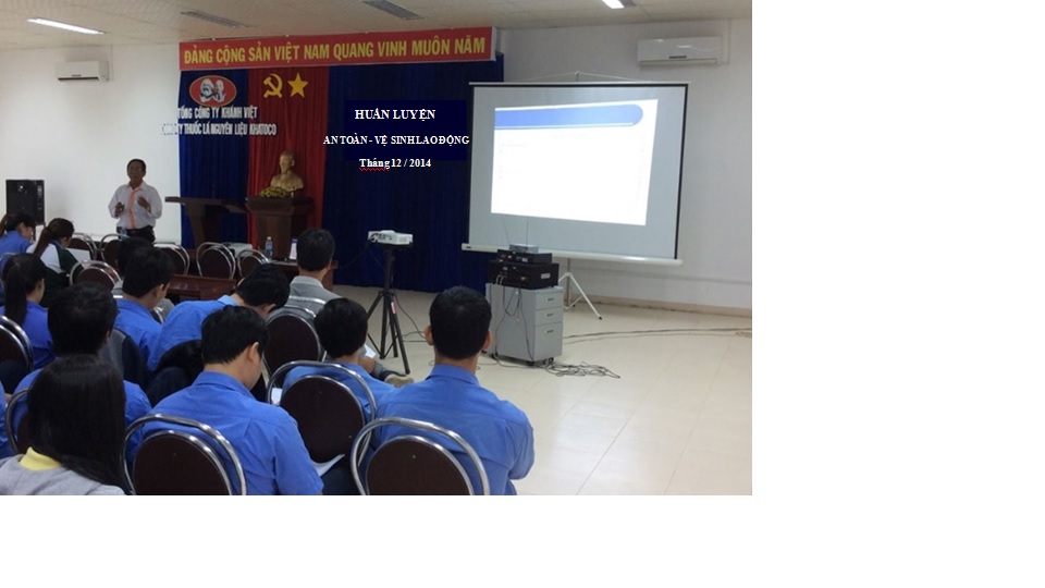 Huấn luyện an toàn vệ sinh lao động - Đào Tạo Huấn Luyện Lao Động Khánh Hòa - Công Ty TNHH Dịch Vụ Môi Trường Lao Động Khánh Hòa