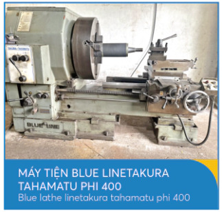 Máy tiện Blue Linetakura Tahamatu Phi 400 - Thiết Bị Công Nghiệp Đông Phương - Công Ty TNHH Thương Mại Dịch Vụ Thiết Bị Công Nghiệp Đông Phương