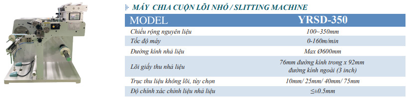 Máy chia cuộn lõi nhỏ - Công Ty TNHH Việt Thành Việt Nam (YUESHUN GROUP) - Label Printing Solution