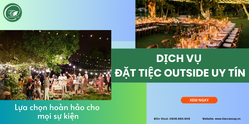 Dịch vụ đặt tiệc outside
