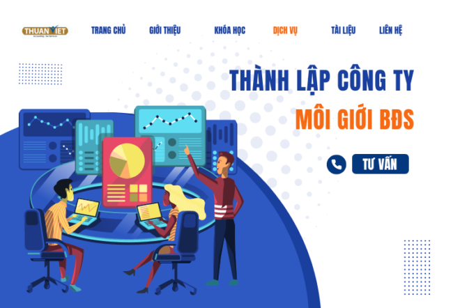 Dịch vụ thành lập công ty môi giới BĐS