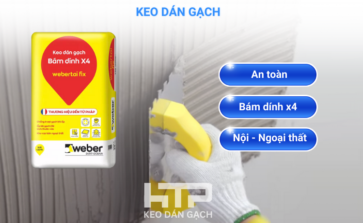 Keo dán gạch - Công Ty Cổ Phần Hồng Tâm Phát