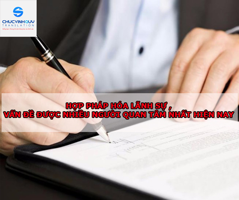 Hợp pháp hóa lãnh sự - Dịch Thuật Chúc Vinh Quý -  Công Ty TNHH Chúc Vinh Quý