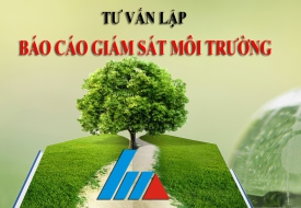 Lập báo cáo giám sát môi trường - Môi Trường Hợp Nhất - Công Ty Cổ Phần Xây Dựng Và Công Nghệ Môi Trường Hợp Nhất