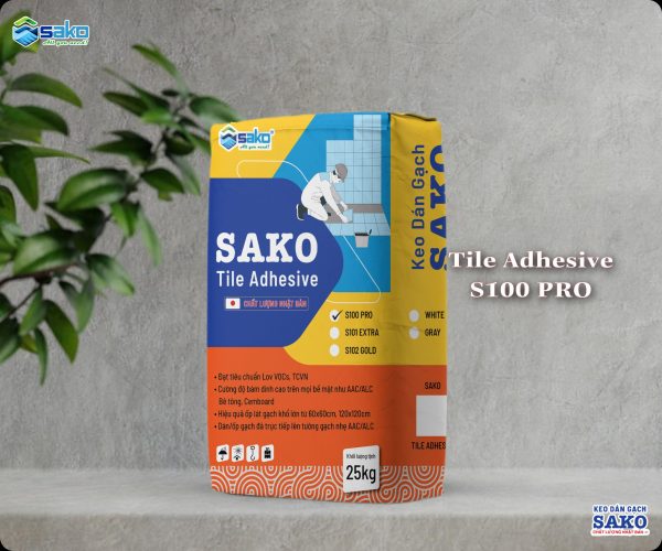 Keo dán gạch SaKo S100 Pro - Chi Nhánh 2 - Gạch Bê Tông Nhẹ AAC HCM - Công Ty TNHH SAKO Việt Nam