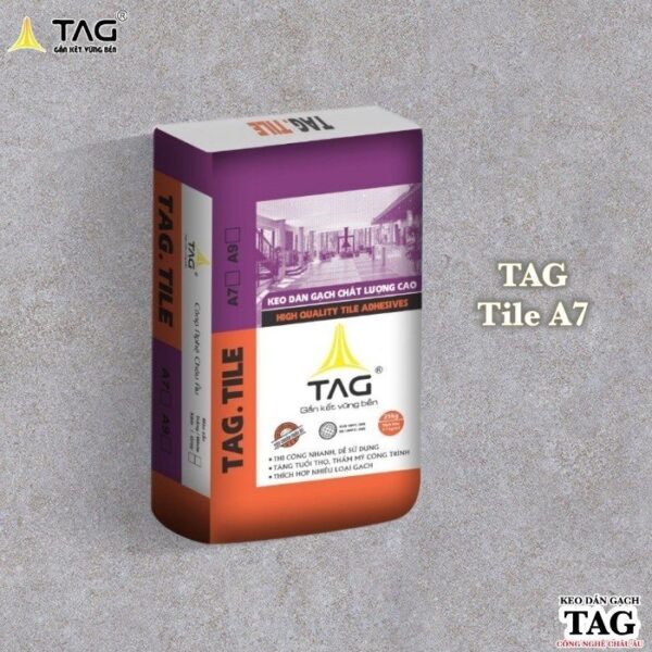 Keo dán gạch TAG Tile A7 - Keo Dán Gạch TAG - Công Ty TNHH TA&G