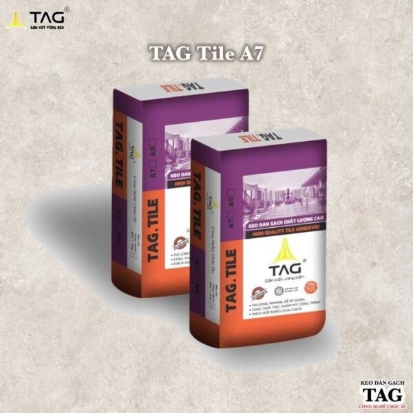 Keo dán gạch TAG Tile A7 - Keo Dán Gạch TAG - Công Ty TNHH TA&G