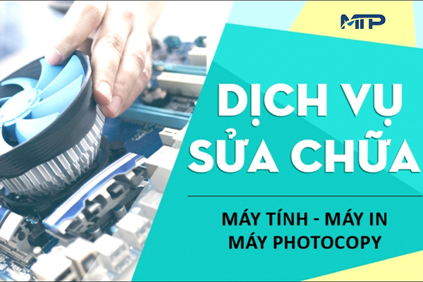 Dịch vụ sửa chữa. bảo trì máy in - Cho Thuê Máy Photocopy MTP - Công Ty TNHH TMDV Tổng Hợp Máy Văn Phòng MTP