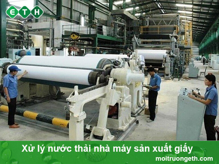 Xử lý nước thải nhà máy sản xuất giấy