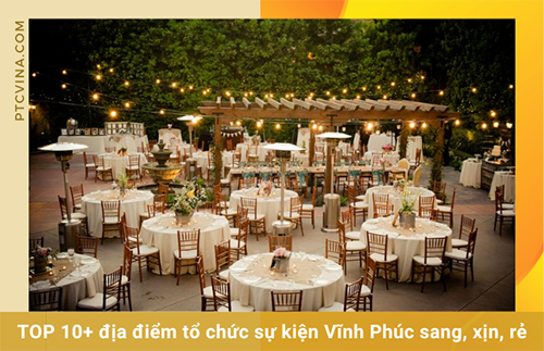 Tổ chức sự kiện tại Vĩnh Phúc