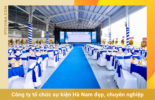 Tổ chức sự kiện tại Hà Nam