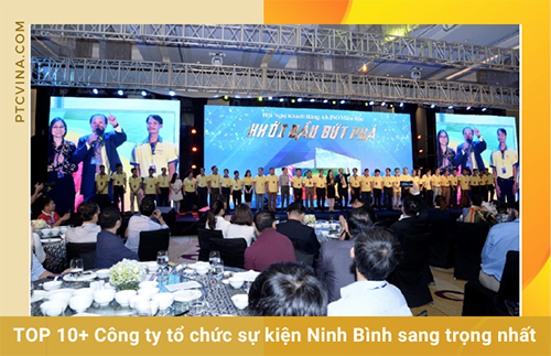 Tổ chức sự kiện tại Ninh Bình