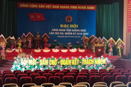 Tổ chức sự kiện đại hội công đoàn tỉnh Quảng Ngãi