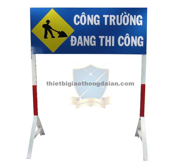 Biển báo công trình đang thi công - Thiết Bị Giao Thông Phát Đại An - Công Ty TNHH Sản Xuất Và Thương Mại Phát Đại An