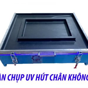 Bàn chụp UV hút chân không