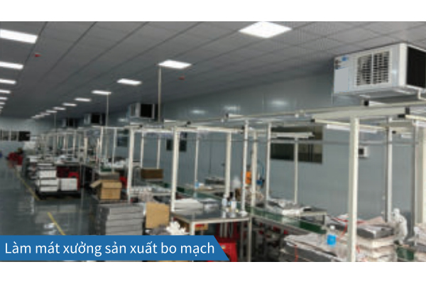 Làm mát xưởng sản xuất bo mạch