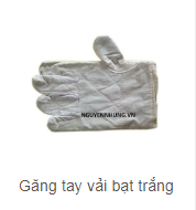 Găng tay bảo hộ - Công Ty TNHH Sản Xuất Thương Mại Nguyễn Nhung