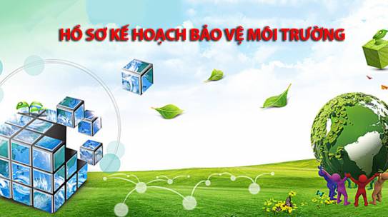 Hướng dẫn lập hồ sơ kế hoạch bảo vệ - Công Ty TNHH Công Nghệ Môi Trường Greenview