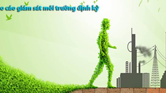 Báo cáo giám sát môi trường - Công Ty TNHH Công Nghệ Môi Trường Greenview