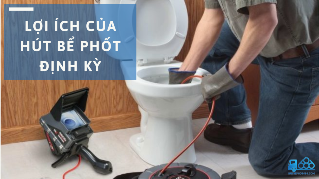 Dịch vụ hút bể phốt tại Hoàng Mai