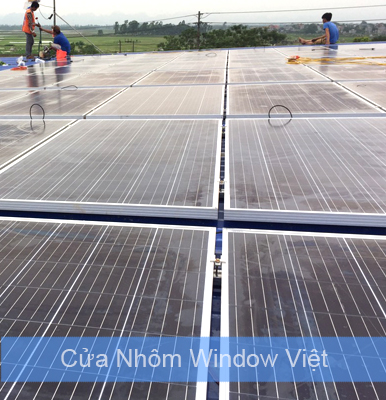Pin năng lượng mặt trời - Cửa Nhôm Window Việt - Công Ty TNHH Sản Xuất Và Thương Mại Window Việt
