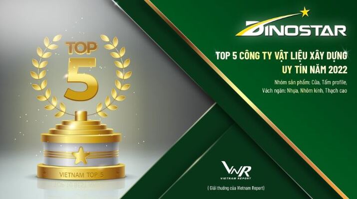 TOP 5 công ty vật liệu xây dựng uy tín 2022 - Nhôm Dinostar - Công Ty Cổ Phần Nhôm Ngọc Diệp