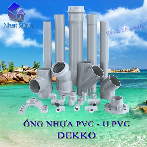 Ống nhựa PVC Dekko - ống nhựa Nhật Minh - Công Ty Cổ Phần Đầu Tư Xây Dựng & Phát Triển Thương Mại Nhật Minh