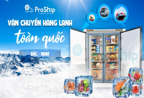 Vận chuyển hàng đông lạnh - Proship Logistics - Công Ty Cổ Phần Proship