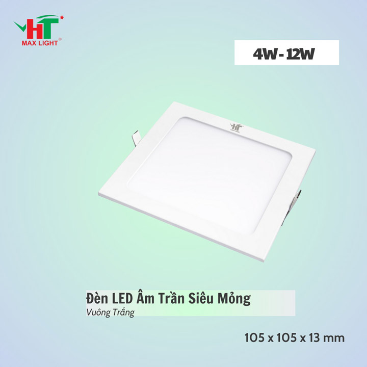 Đèn LED Âm Trần Siêu Mỏng Vuông - Đèn Led HT Max Light - Công Ty TNHH Sản Xuất Thương Mại NetZero Sài Gòn
