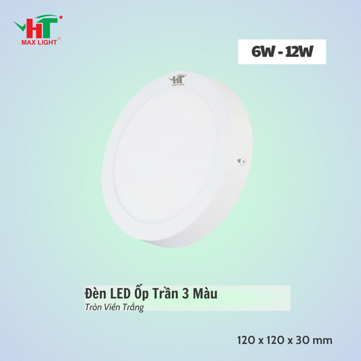 Đèn LED ốp trần tròn 3 màu - Đèn Led HT Max Light - Công Ty TNHH Sản Xuất Thương Mại NetZero Sài Gòn
